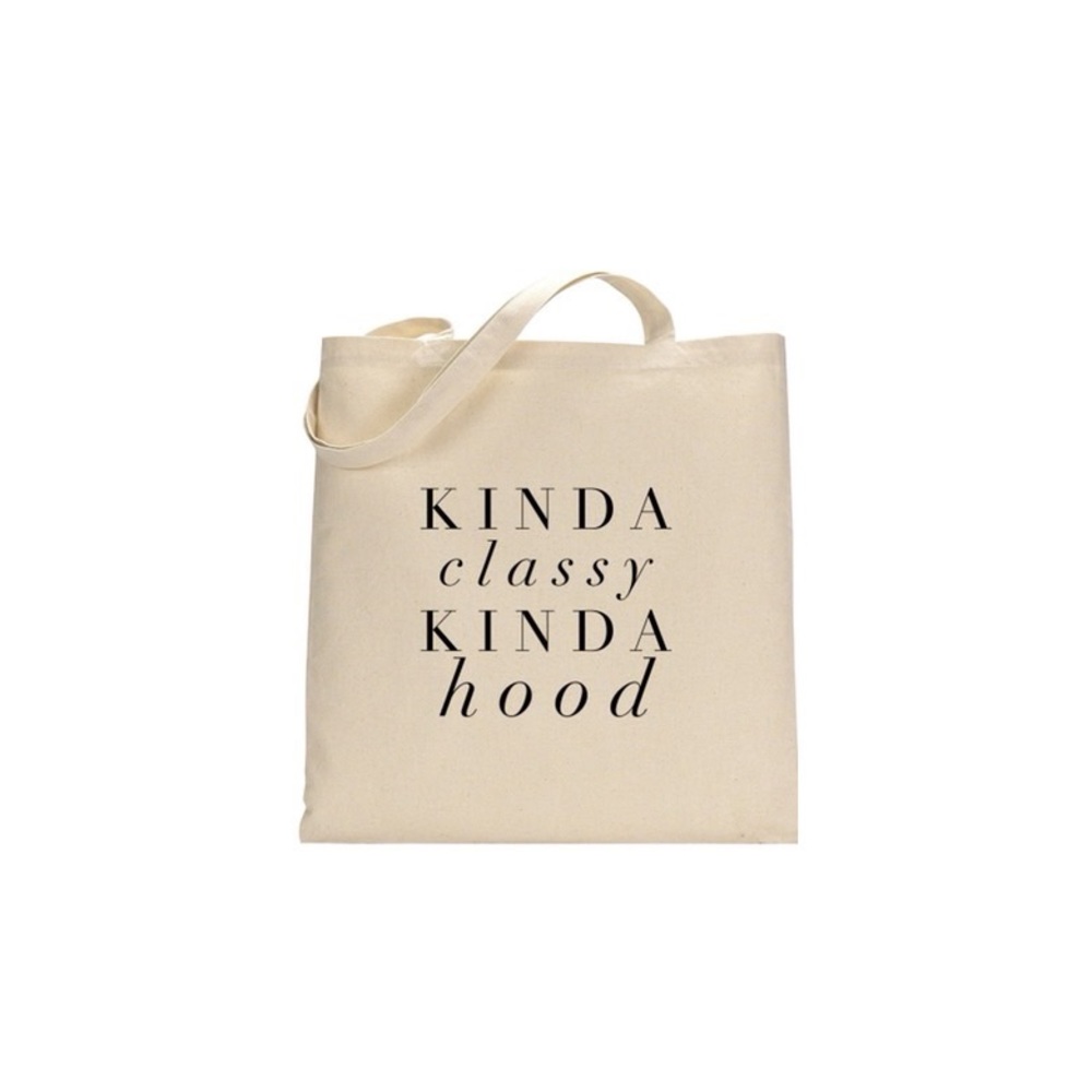 Kinda Classy Kinda Hood Canvas Tote